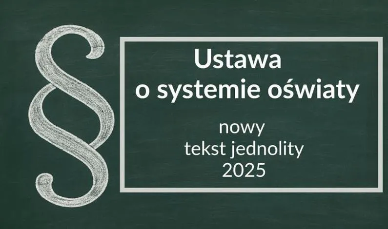 Do kiedy obowiązuje ustawa o systemie oświaty? Sprawdź, co to oznacza dla Ciebie!