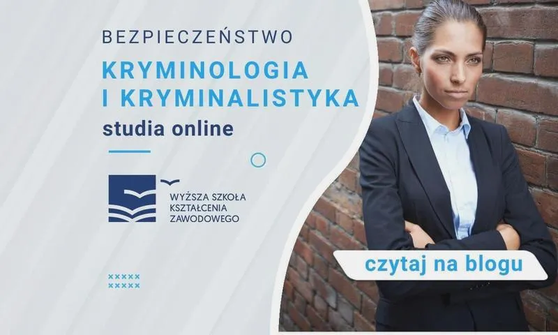 Ciekawe kariery po studiach kryminalistycznych